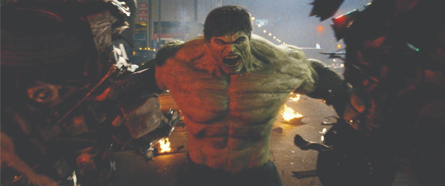 『インクレディブル・ハルク』
The Incredible Hulk, The Movie (C) 2008 MVL Film Finance LLC. Marvel, The Incredible Hulk, all Character names and their distinctive likenesses: TM & 
(C) 2008 Marvel Entertainment, Inc. and its subsidiaries. All Rights Reserved. Super Hero is a co-owned registered trademark.