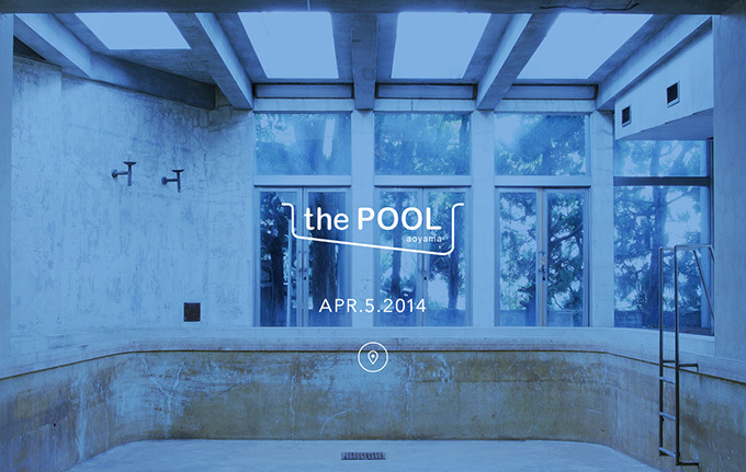 藤原ヒロシ監修のコンセプトストア「the POOL」が表参道に - プール跡地がショップに変身｜写真1