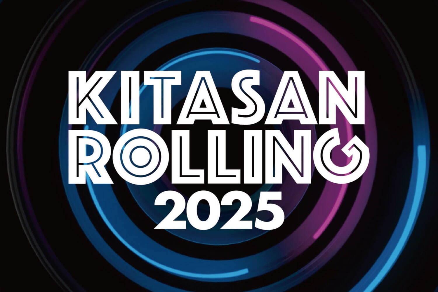 音楽フェス｜音楽フェス「キタサンローリング 2025」栃木・ライトキューブ宇都宮で開催決定