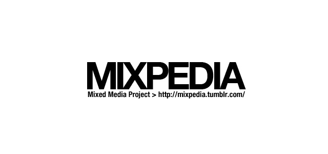 パブリック イメージによる体感型プロジェクト「MIXPEDIA」 - 2011SS | 写真