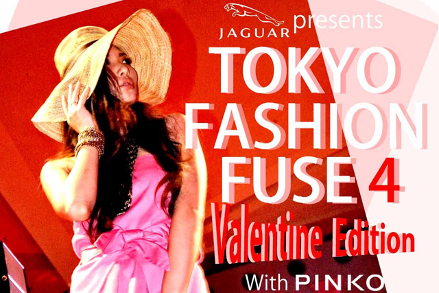 Tokyo Fashion Fuse 4 -- バレンタイン edition 開催