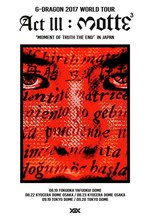 G-DRAGON< ACT III, M.O.T.T.E >フォトブックアルバム G-DRAGON 2017 WORLD TOUR ＜ACT III, M.O.T.T.E＞ IN JAPAN
