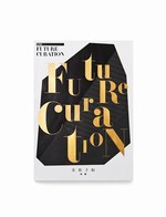 伊勢丹新宿店リモデルオープンに合わせて美術手帖別冊「FUTURE　CURATION」発刊｜写真3