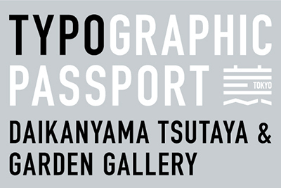 「TYPOGRAPHIC PASSPORT」