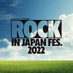 ロック・イン・ジャパン・フェスティバル 2022 千葉市蘇我スポーツ公園｜写真20