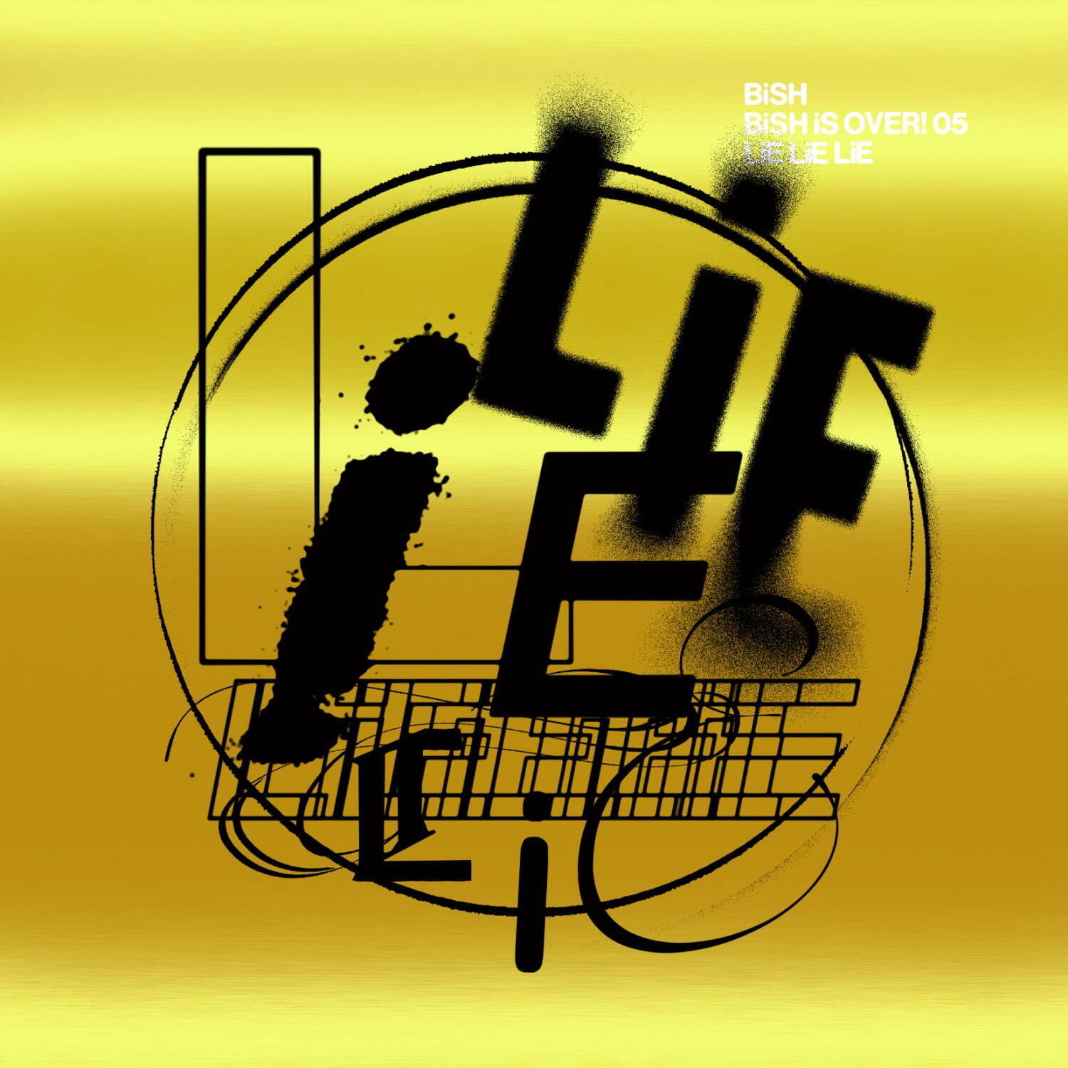 BiSH 12ヶ月連続リリース 第5弾シングル「LiE LiE LiE」 1,000円
