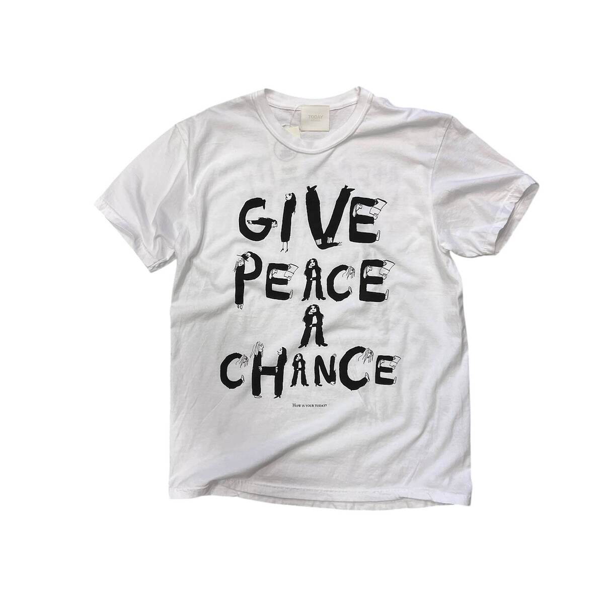 TODAY edition "GIVE PEACE A CHANCE" S/S tee -white 1